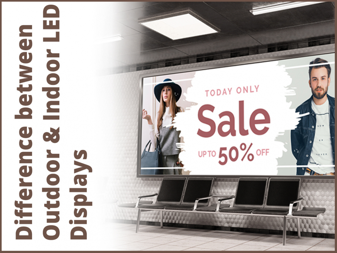 Outdoor & Indoor LED Displays