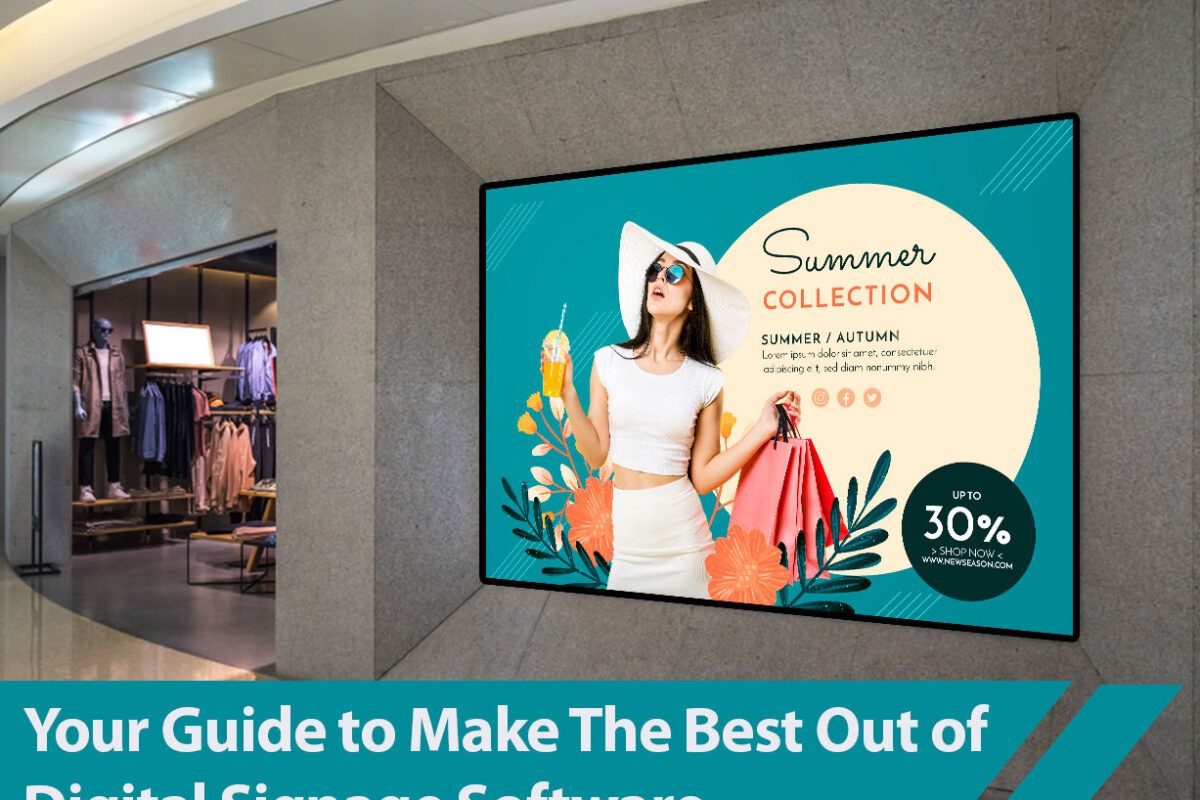 Your-Guide-to-Make-The-Best-Out-of-Digital-Signage-Software