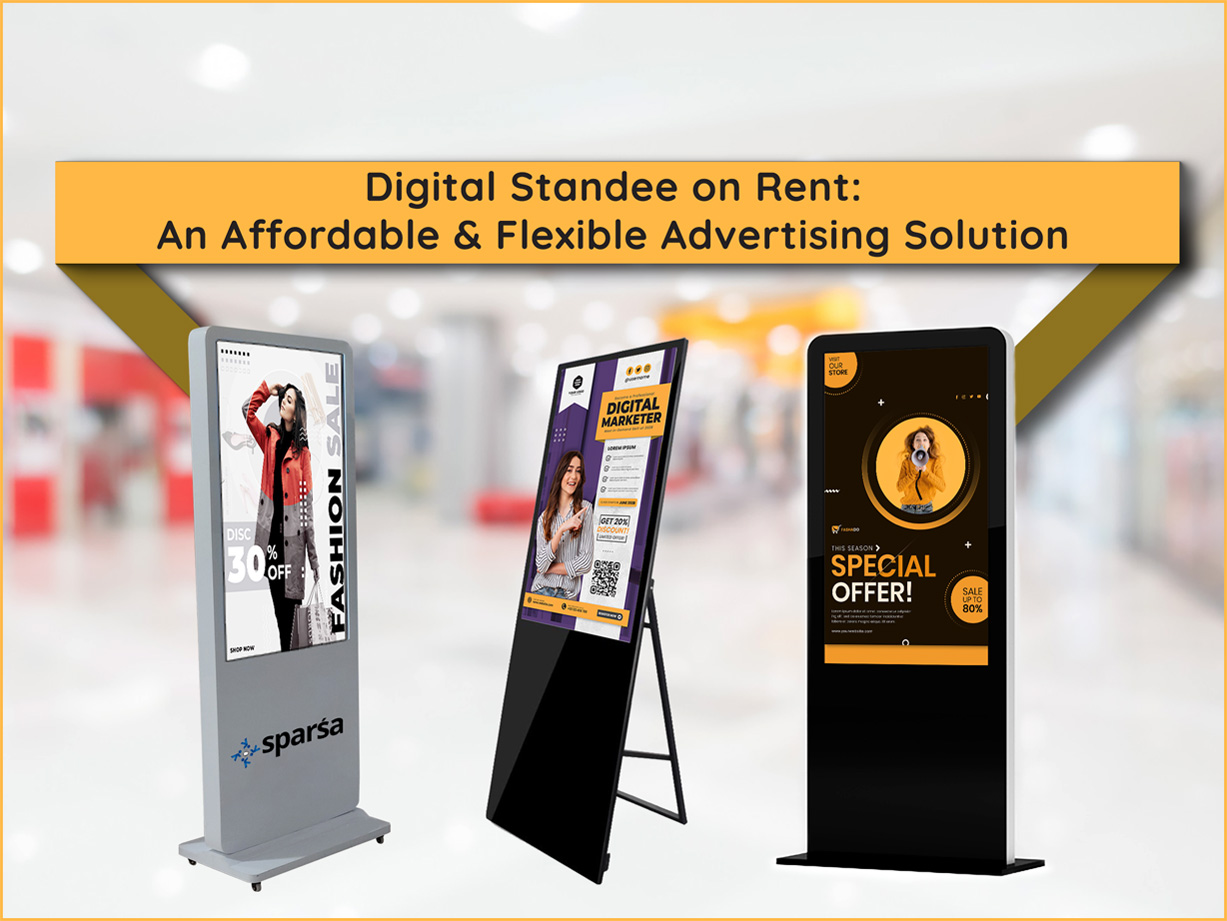 Digital standee on Rent
