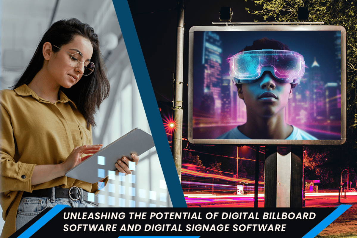 Unleashing-the-Potential-of-Digital-Billboard-Software-and-Digital-Signage-Software