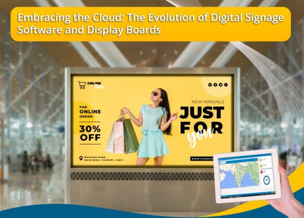 Embracing-the-Cloud-The-Evolution-of-Digital-Signage-Software-and-Display-Boards