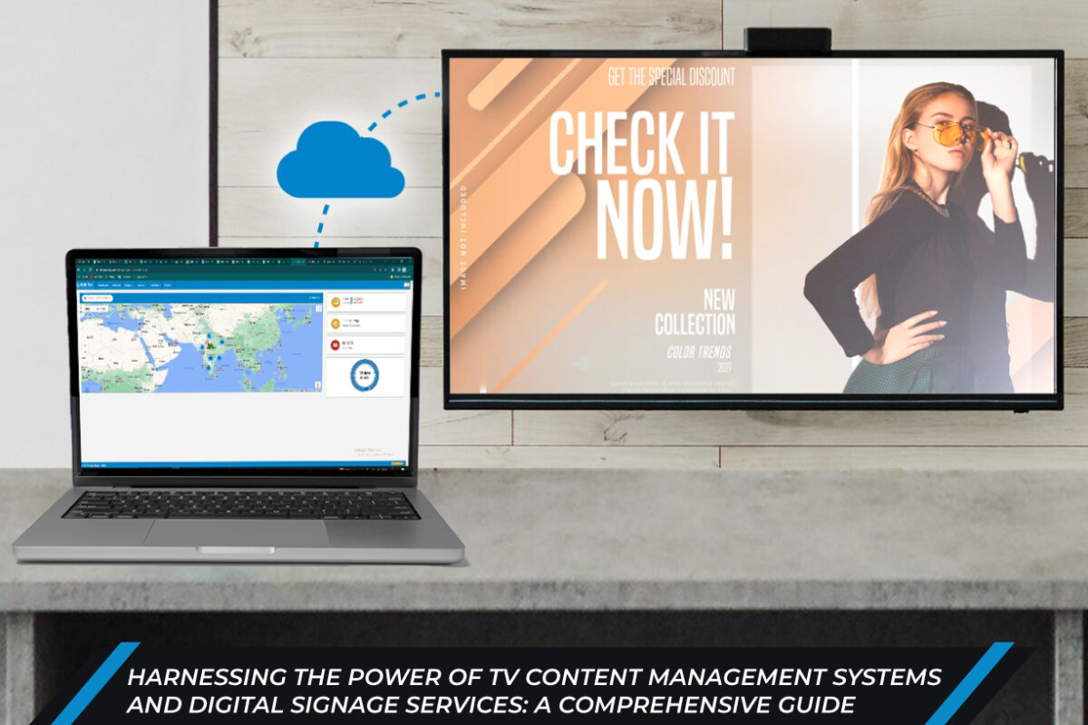 Harnessing-the-Power-of-TV-Content-Management-Systems-and-Digital-Signage-Services-A-Comprehensive-Guide
