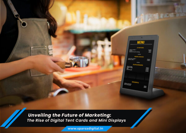 The Rise of Digital Tent Cards and Mini Displays