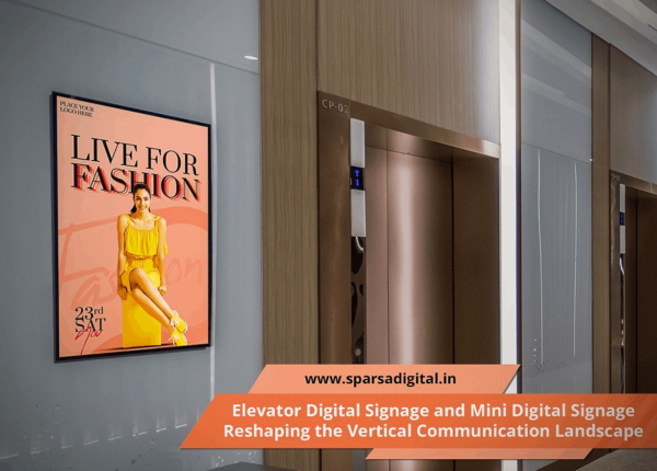 Elevator Digital Signage and Mini Digital Signage