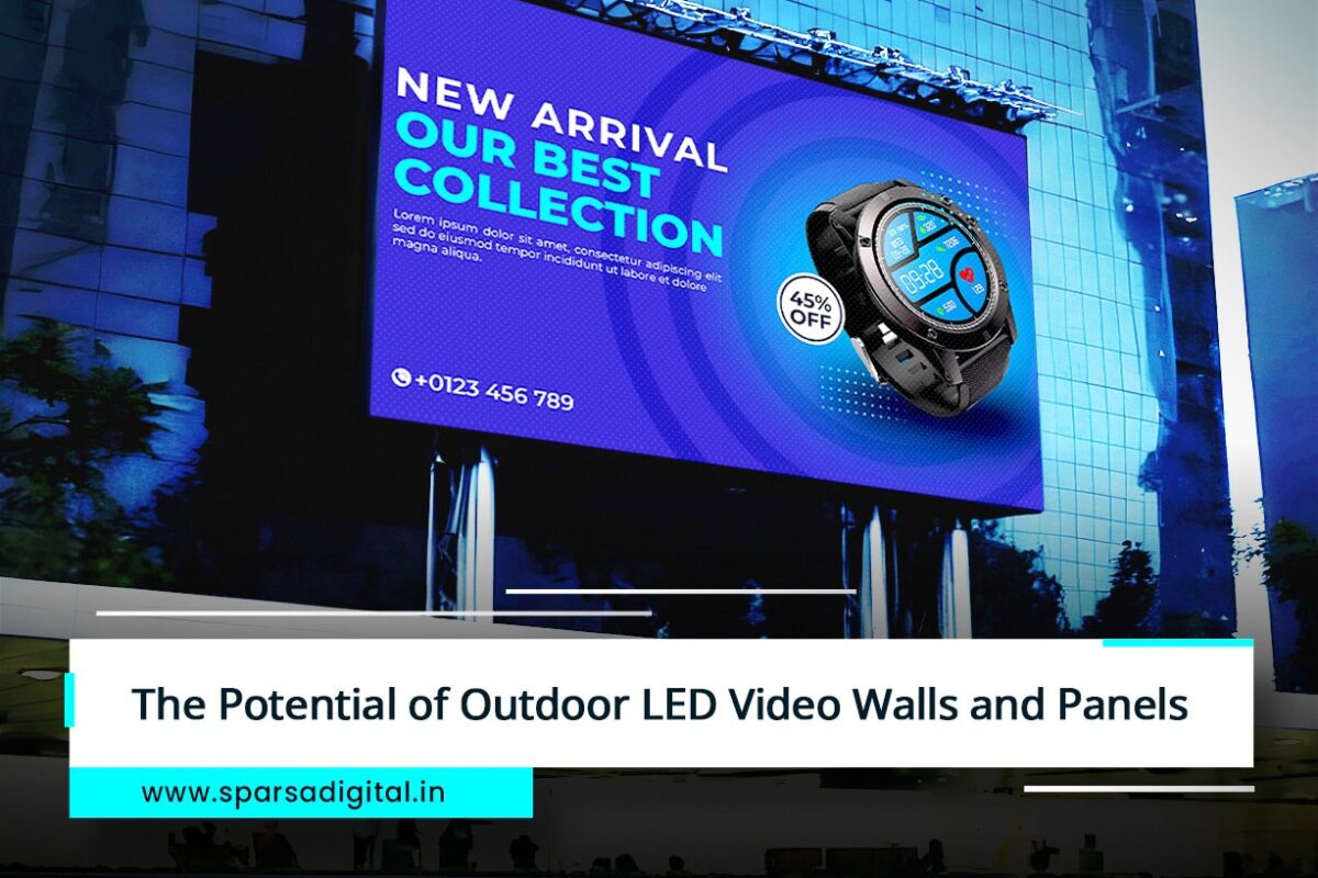 The Potential of Outdoor LED Video Walls and Panels