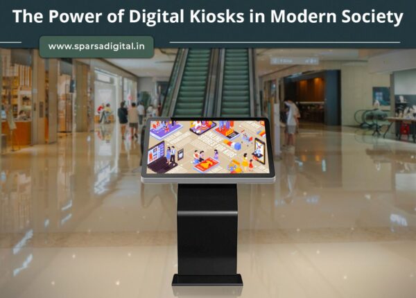 The Power of Digital Kiosks in Modern Society