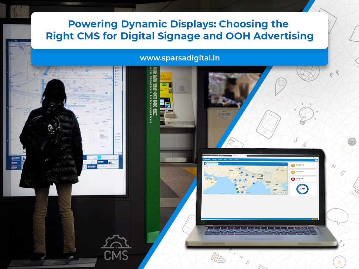 Powering Dynamic Displays Choosing the Right CMS for Digital Signage and OOH Advertising