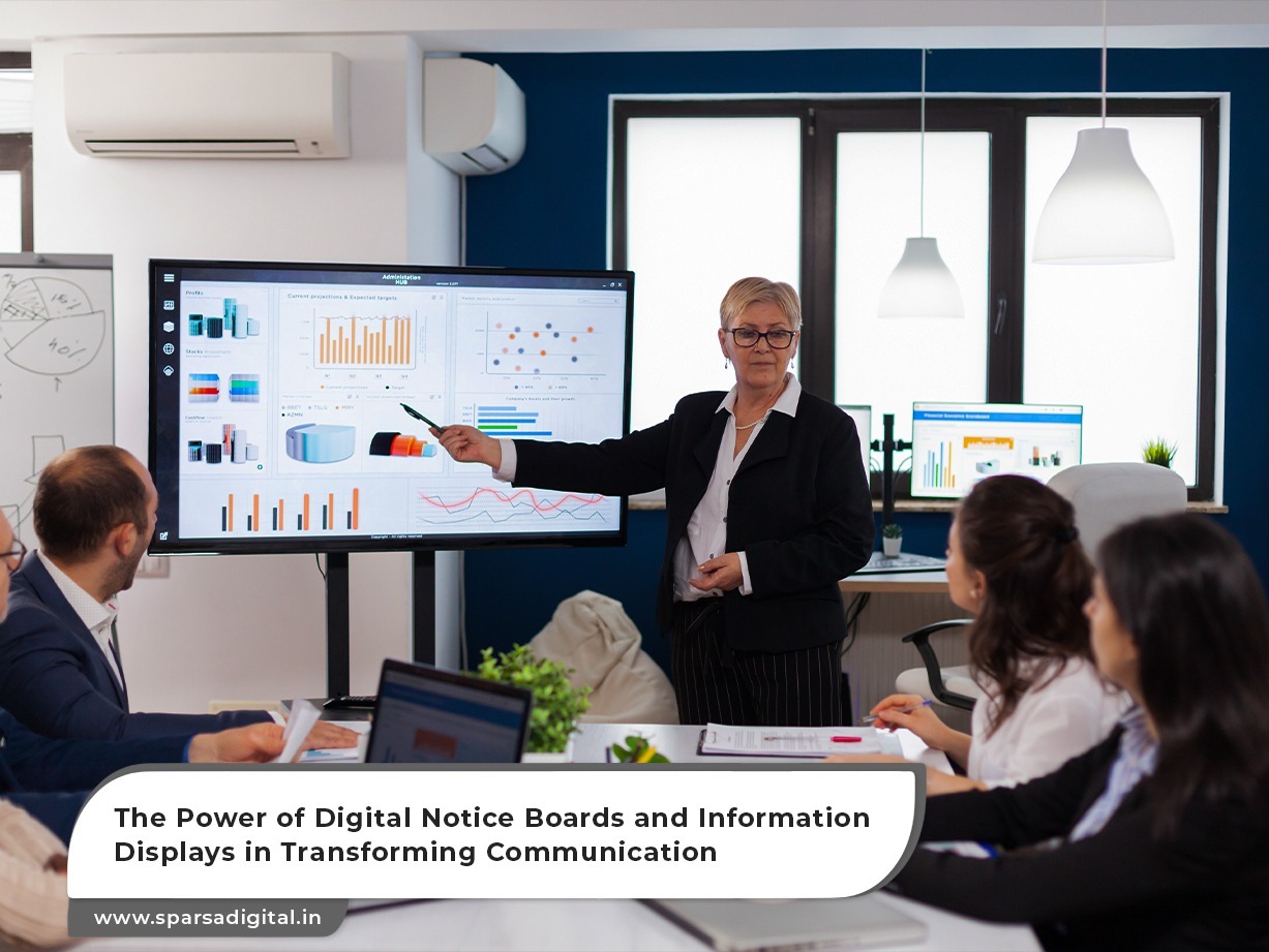 The Power of Digital Notice Boards and Information Displays in Transforming Communication