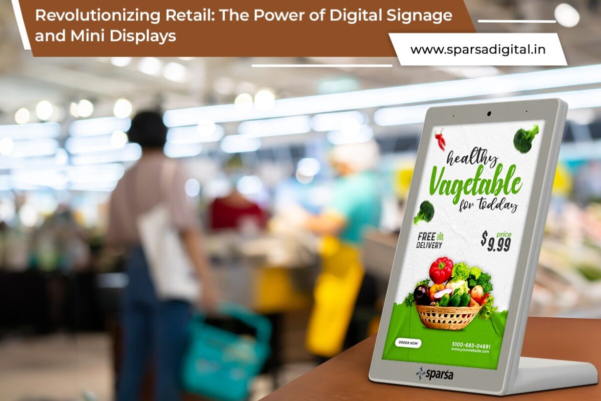 Revolutionizing Retail The Power of Digital Signage and Mini Displays