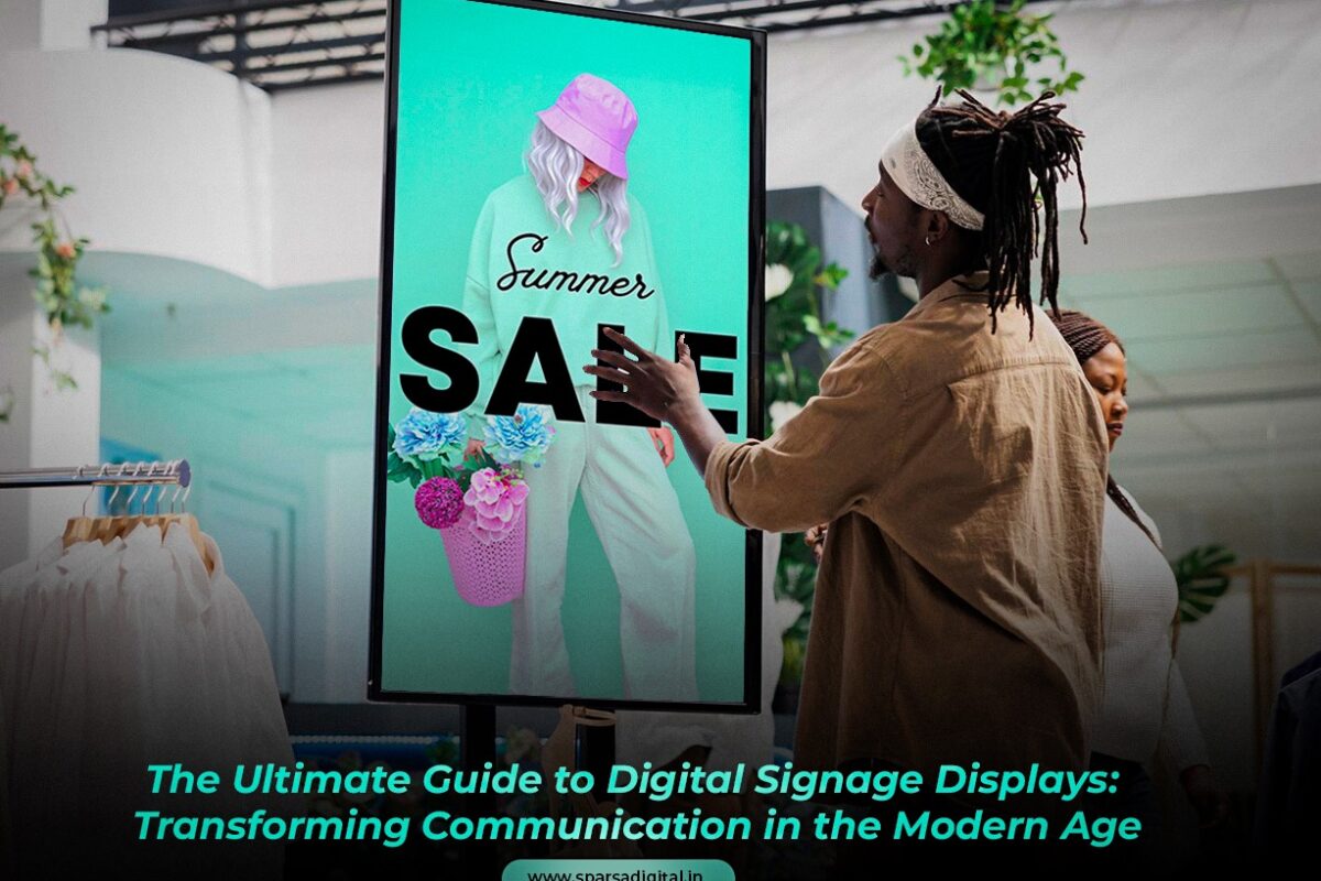 The Ultimate Guide to Digital Signage Displays