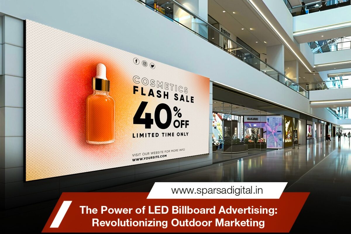 The Power of LED Billboard Advertising