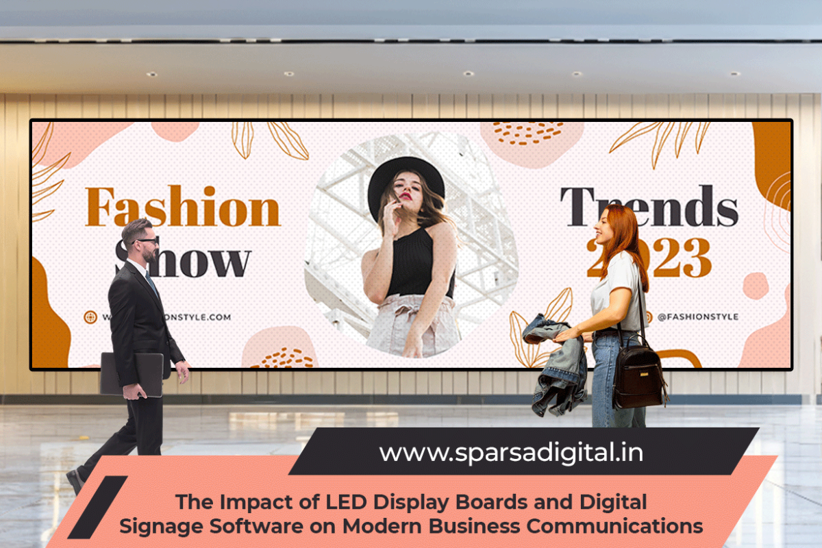 The-Impact-of-LED-Display-Boards-and-Digital-Signage-Software-on-Modern-Business-Communications-