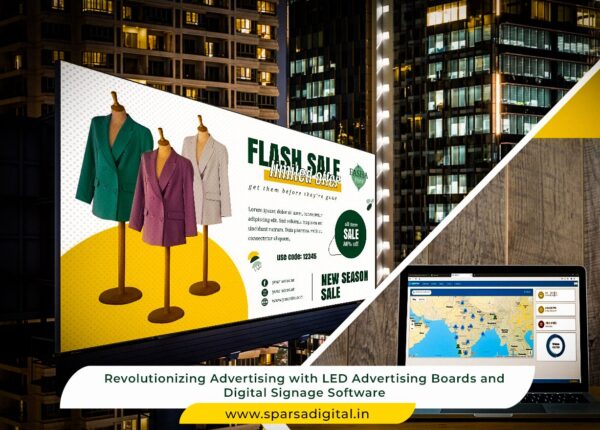 Advertising with LED Advertising Boards and Digital Signage Software