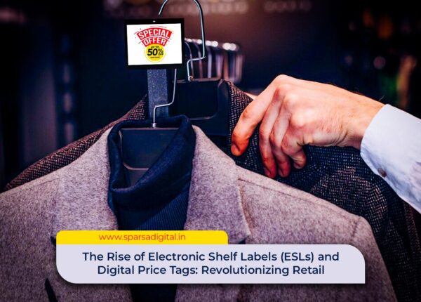 Rise of Electronic Shelf Labels (ESLs) and Digital Price Tags