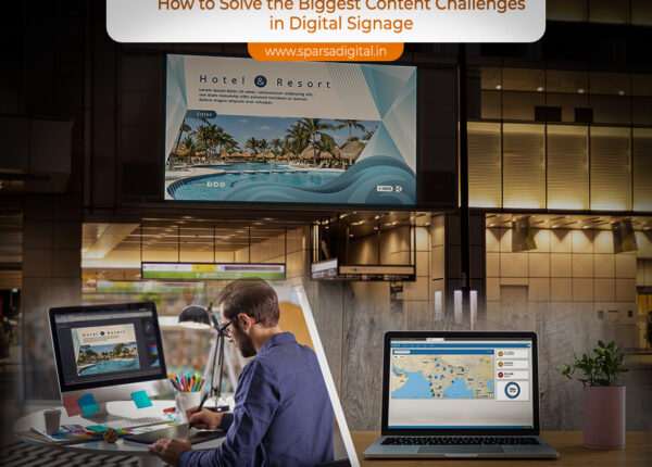 How-to-Solve-the-Biggest-Content-Challenges-in-Digital-Signage