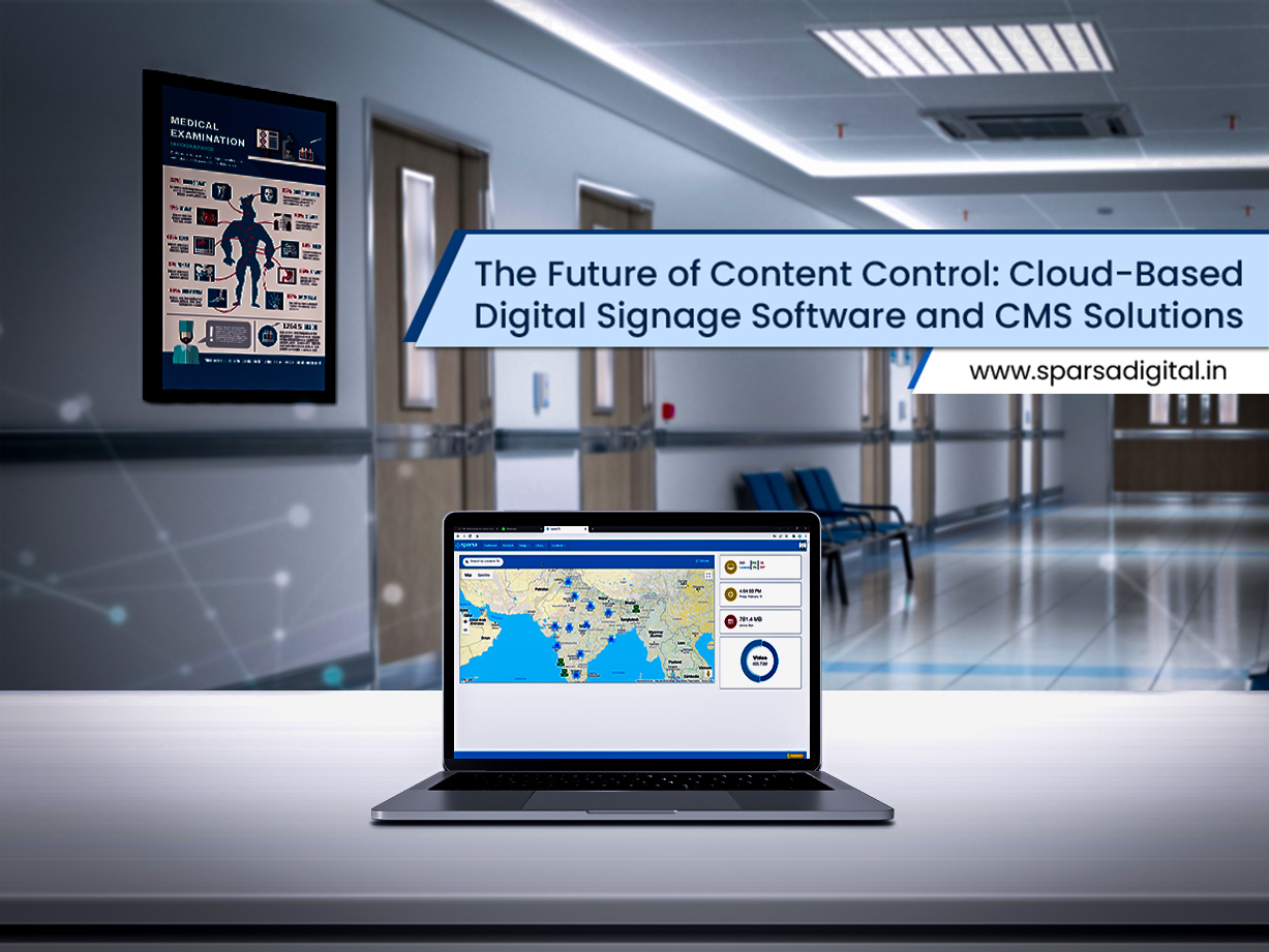 The Future of Content Control_ Cloud-Based Digital Signage Software and CMS Solutions